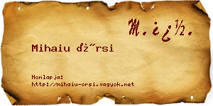 Mihaiu Örsi névjegykártya